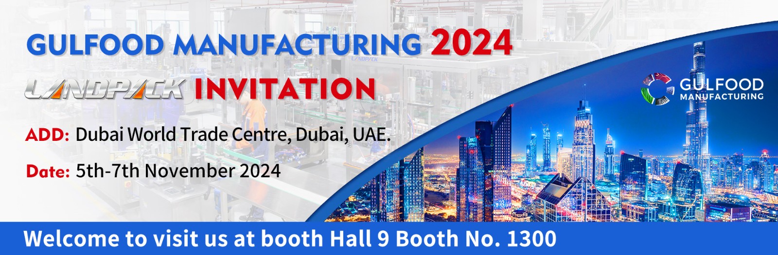 Invitation to Visit LANDPACK at Gulfood Manufacturing 2024