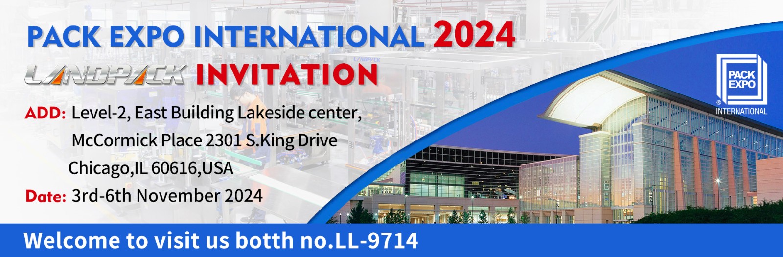 Invitation to Visit LANDPACK at PACK EXPO INTERNATIONAL 2024 in USA